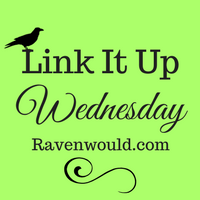 Link It Up Wednesday Ravenwould